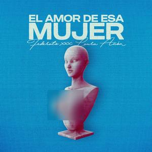 El amor de esa mujer (feat. Laura Añón) (23 Remake)
