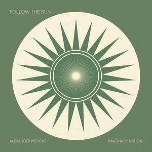 Follow The Sun Remix (Imaginary Nation Remix)