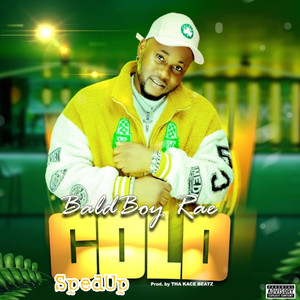 Cold (SpedUp) [Explicit]