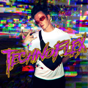 Technoflex (Explicit)