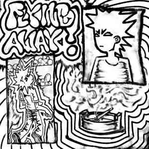 Flying Away (Explicit)