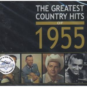 The Greatest Country Hits of 1955