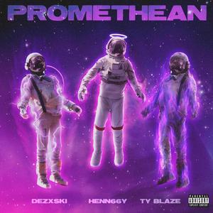 Promethean (Explicit)