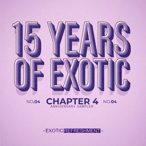 15 Years of Exotic - Chapter 4