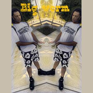 Big worm (Explicit)