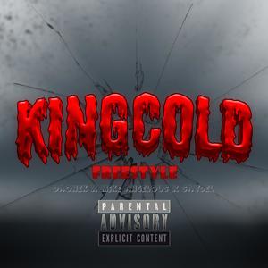 King Cold Freestyle (Explicit)