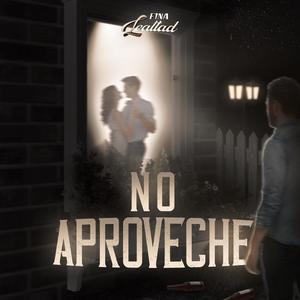 No Aproveche