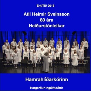 Atli Heimir Sveinsson - Heiðurstónleikar (Live)