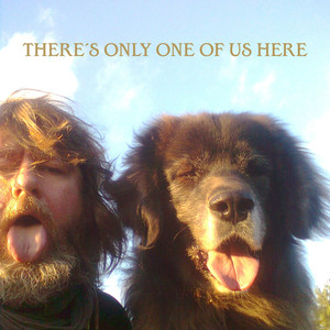 There's Only One Of Us Here (Single Version)