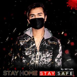 Stay Home Stay Safe