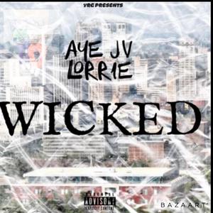 WICKED(feat. Lorrie) (Explicit)