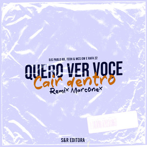 Quero Ver Você Cair Dentro (Explicit)