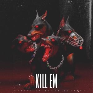 Kill Em (Explicit)