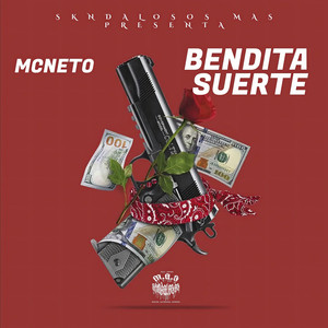 Bendita Suerte (Explicit)