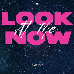 Look At Me Now