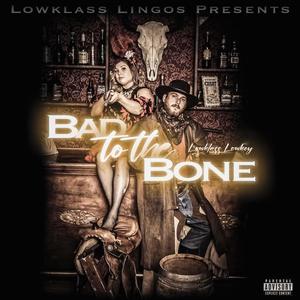 Bad 2 Tha Bone (Explicit)