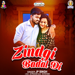 Zindgi Badal Di