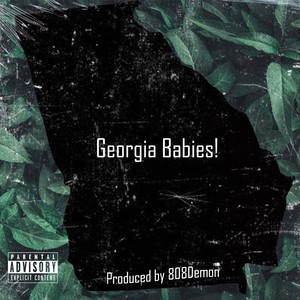 Georgia Babies! (feat. PD!) [Explicit]