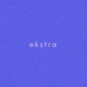 Ekstra (feat. Ome Rey) (Explicit)