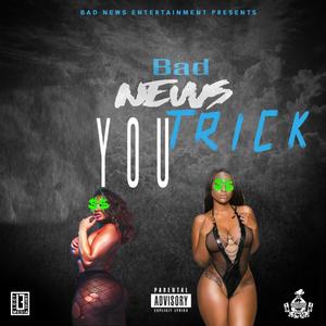 You Trick (Explicit)