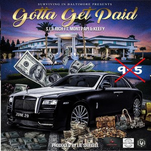 Gotta Get Paid (Explicit)