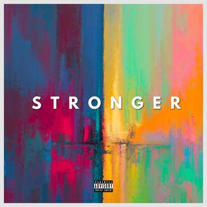 STRONGER (feat. M.I.G.I) (Explicit)