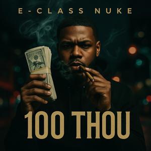 100 Thou (Explicit)