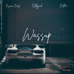 Wassup (Explicit)