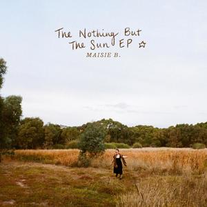 The Nothing But The Sun EP