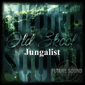 Oldskool Jungalist (Radio Edit)