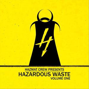 hazmat crew presents: hazardous waste, vol. 1