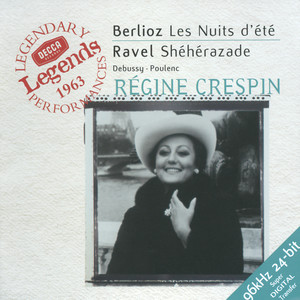 Berlioz: Les Nuits d'été / Ravel: Shéhérazade, &c.