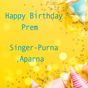 Happy Birthday Prem
