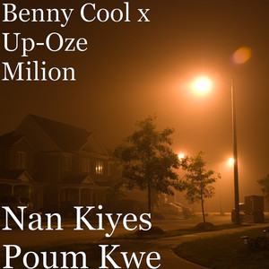 Nan Kiyes Poum Kwe (Explicit)