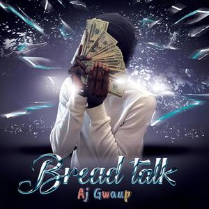 Bread Talk (Explicit)