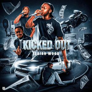 Kicked Out (Explicit)