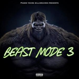 BEAST MODE 3 (Explicit)