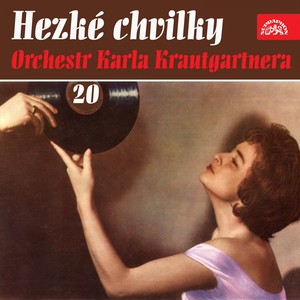 Hezké Chvilky Orchestr Karla Krautgartnera 20