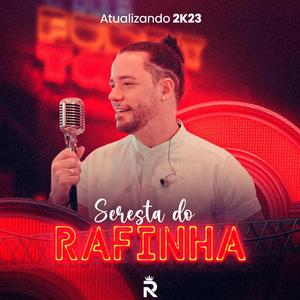 Seresta Do Rafinha