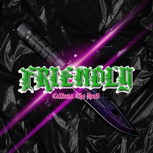 Friendly (Explicit)