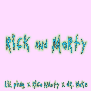 Rick and Morty (Explicit)