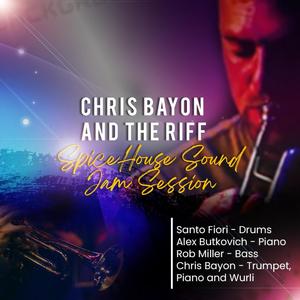 Chris Bayon and the Riff (SpiceHouse Sound Jam)