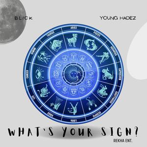 What's Your Sign? (Explicit)