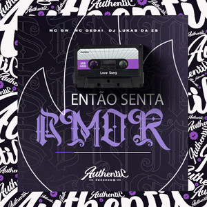 Então Senta Amor (Explicit)