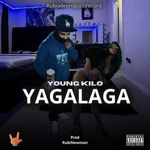 YAGALAGA (feat. RubiNewman prod) (Explicit)