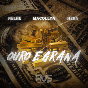 Ouro e Grana (Explicit)