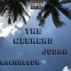 The Weekend (Explicit)