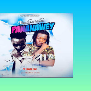 Pananawey (feat. Yaaba yaw)