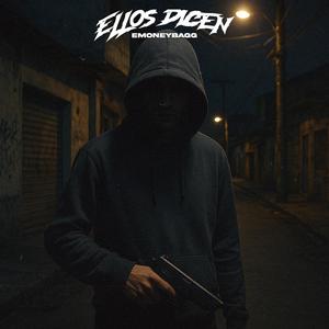 Ellos Dicen (Explicit)