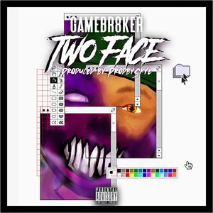 Two Face (Explicit)